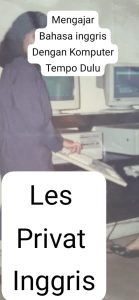 Les Privat Bahasa Inggris Berpengalaman Panjang Profesional